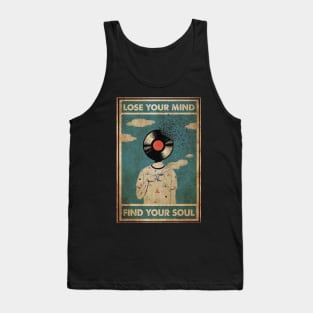Lose Your Mind, Find Your Soul Tank Top